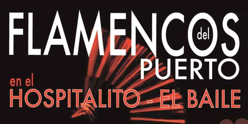 Programación de Flamencos del Puerto en el Hospitalito