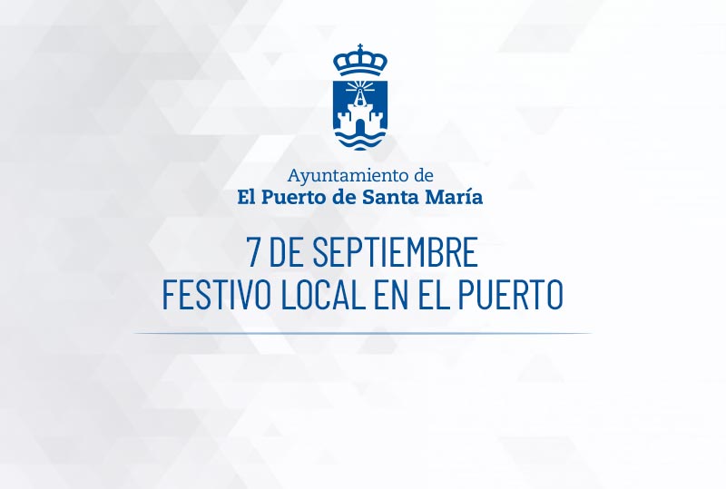 La Junta de Andalucía aprueba el 7 de septiembre como festivo local de El Puerto