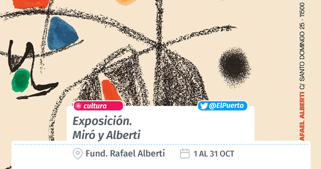 Exposición · Miró y Alberti
