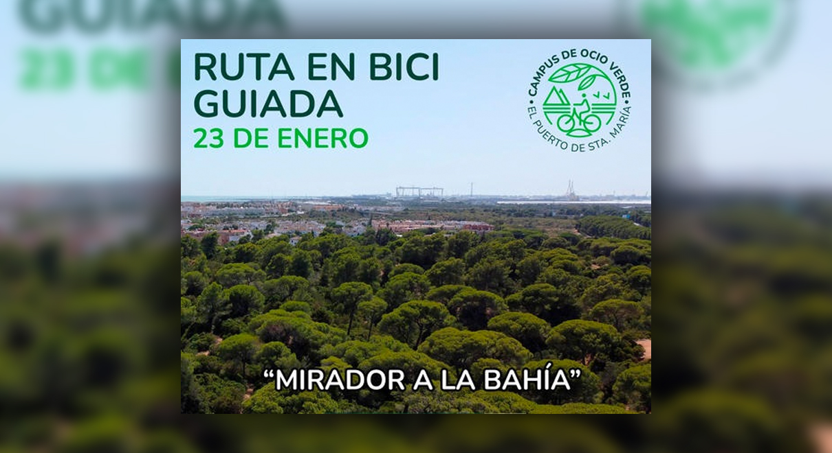 Medio Ambiente, a través del Campus de Ocio Verde, organiza la I Ruta Guiada en bici El Puerto 2022 “Mirador a la Bahía”