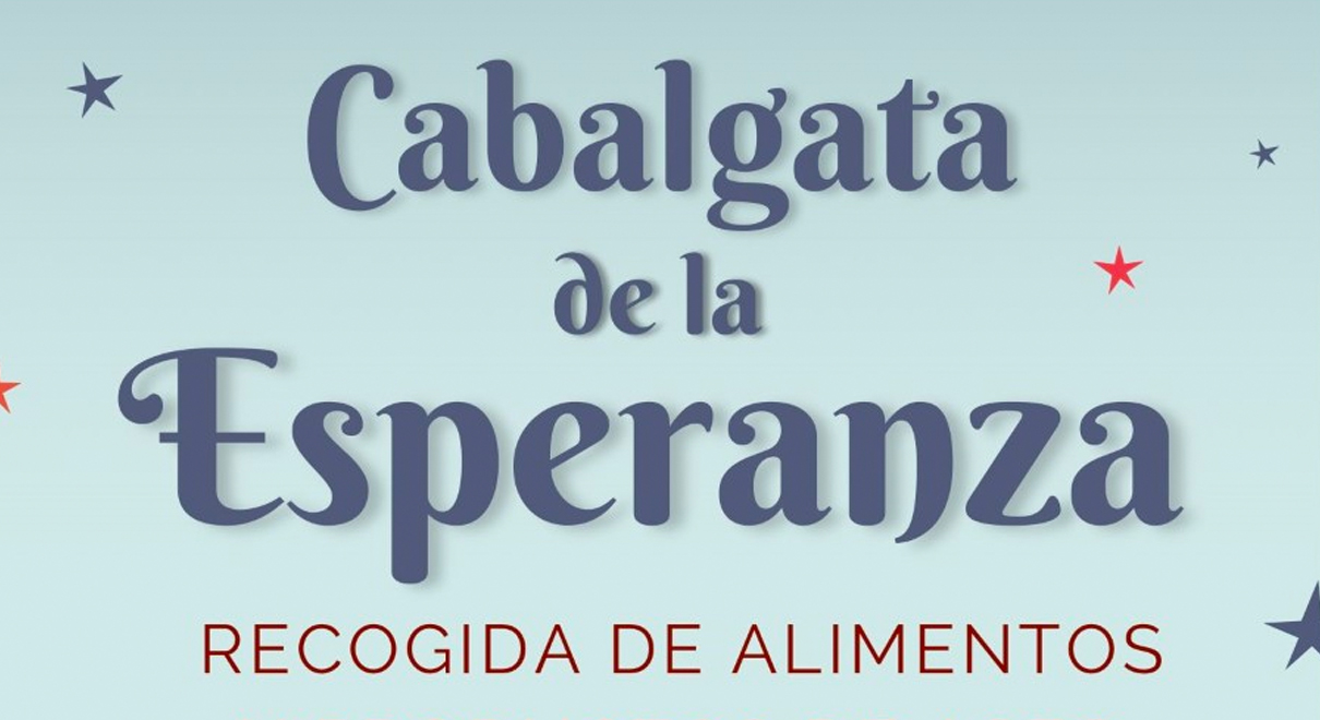La Cabalgata de la Esperanza se celebrará el martes 20 de diciembre