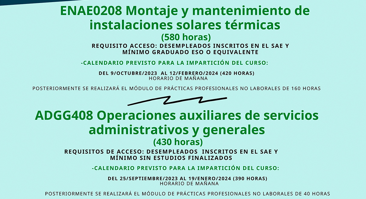 El Ayuntamiento anuncia el plazo de inscripción para dos de los Cursos del Programa de Formación Profesional para el Empleo El Ayuntamiento anuncia el plazo de inscripción para dos de los Cursos del Programa de Formación Profesional para el Empleo