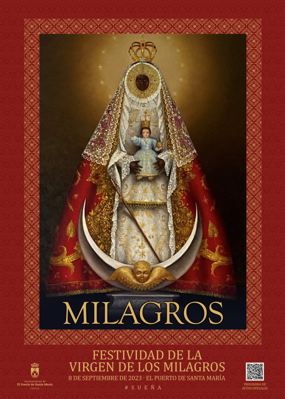 Todos los Actos de la Festividad de la Virgen de los Milagros 2023, Patrona de El Puerto de Santa María