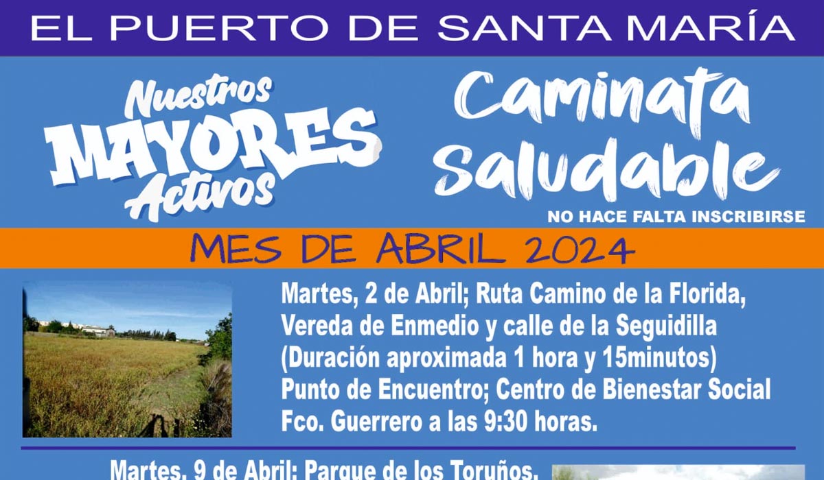 El Ayuntamiento de El Puerto presenta el calendario de abril de las Caminatas Saludables para ‘Nuestros Mayores Activos’