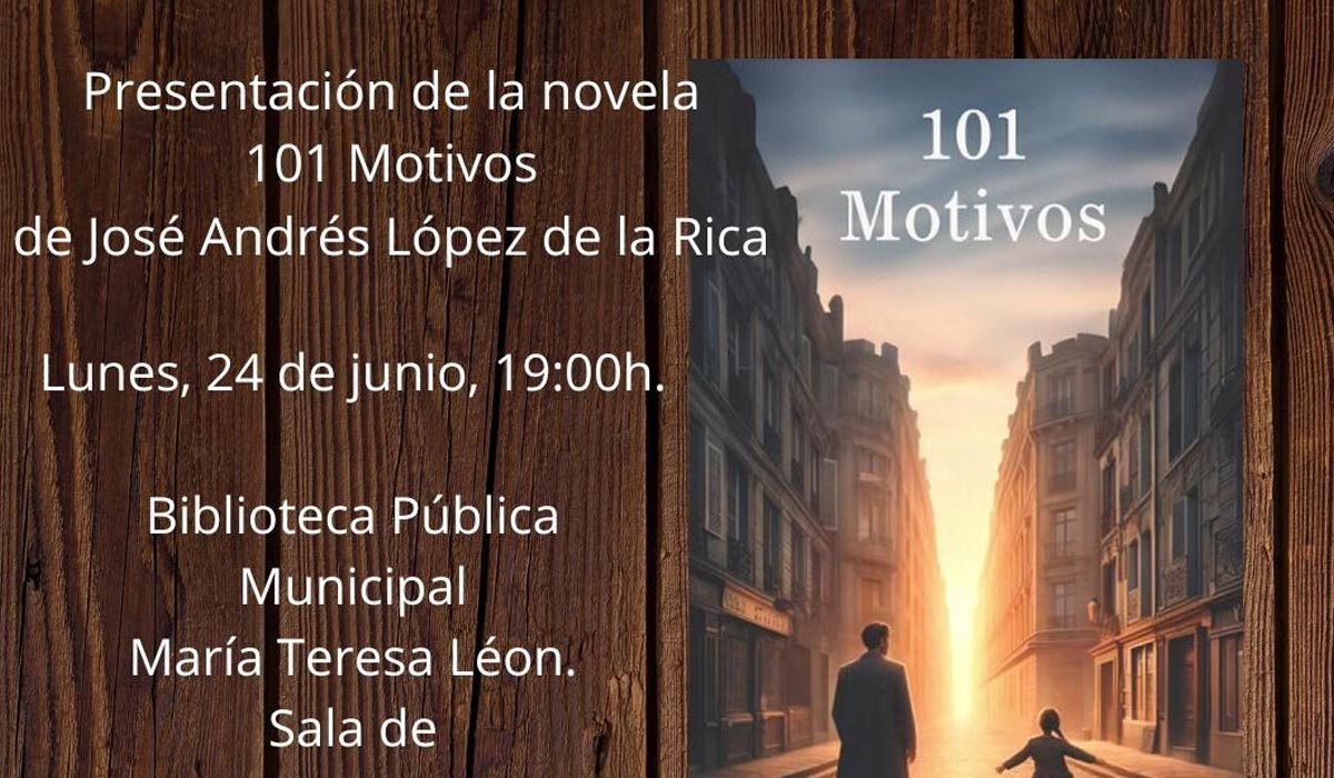 José Andrés López de la Rica presenta su novela “101 Motivos” en la Biblioteca Pública Municipal María Teresa León