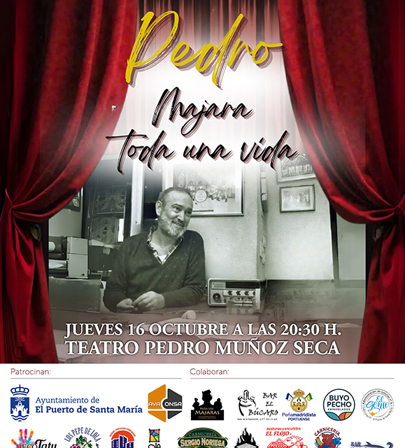 Espectáculo. Pedro, Majara toda una vida