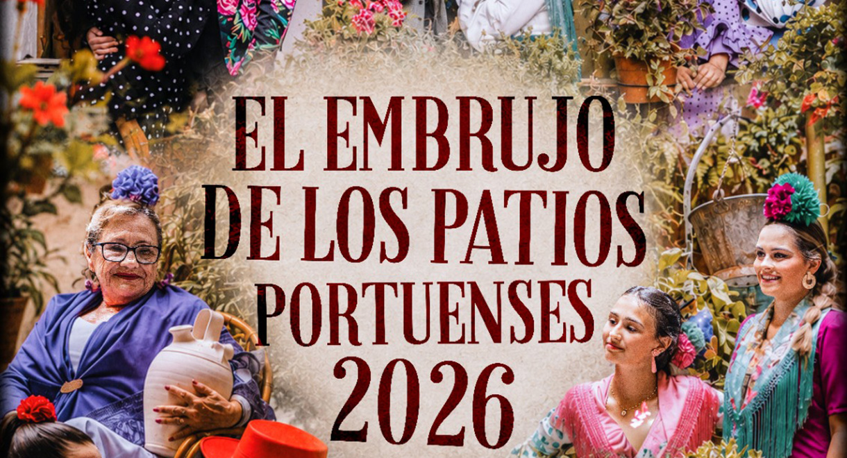 El Puerto estrena 'El Embrujo de los Patios Portuenses 2026', un homenaje al alma flamenca y patrimonial de la ciudad