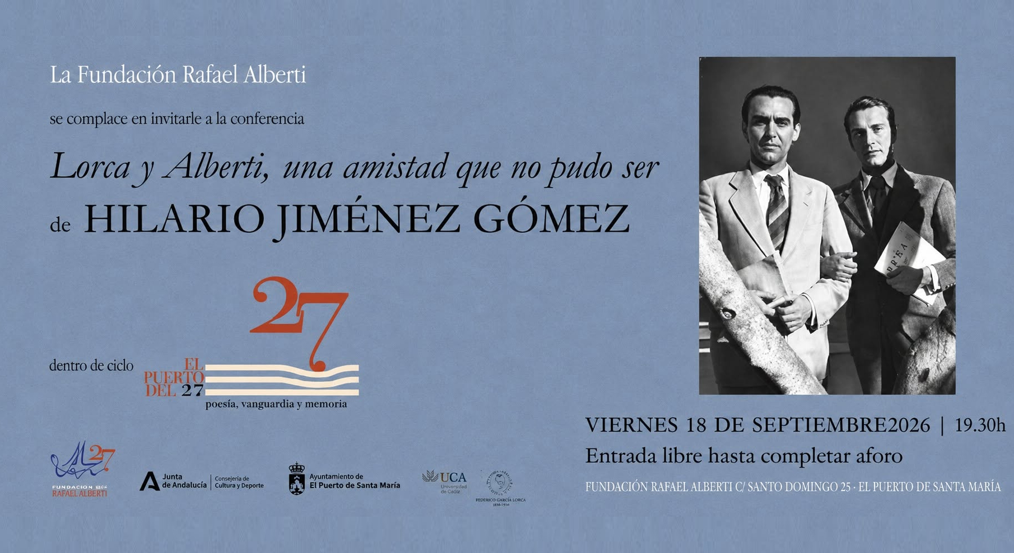 La Fundación Rafael Alberti reanuda el ciclo El Puerto del 27 con la conferencia 'Lorca y Alberti, una amistad que no pudo ser'