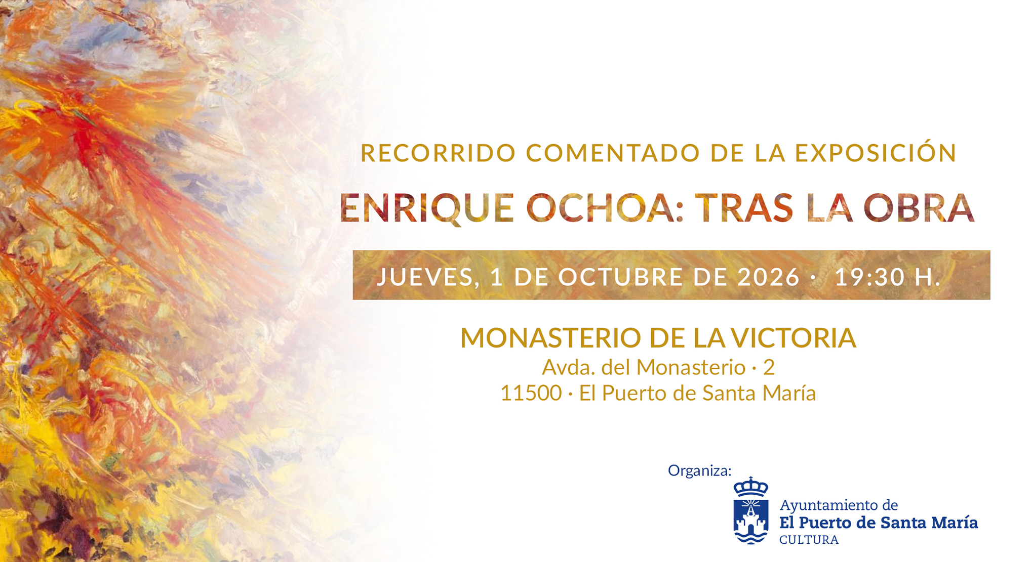 Cultura programa el jueves 1 'Enrique Ochoa: tras la obra', una mesa redonda y recorrido comentado de la exposición que acoge el Monasterio de la Victoria