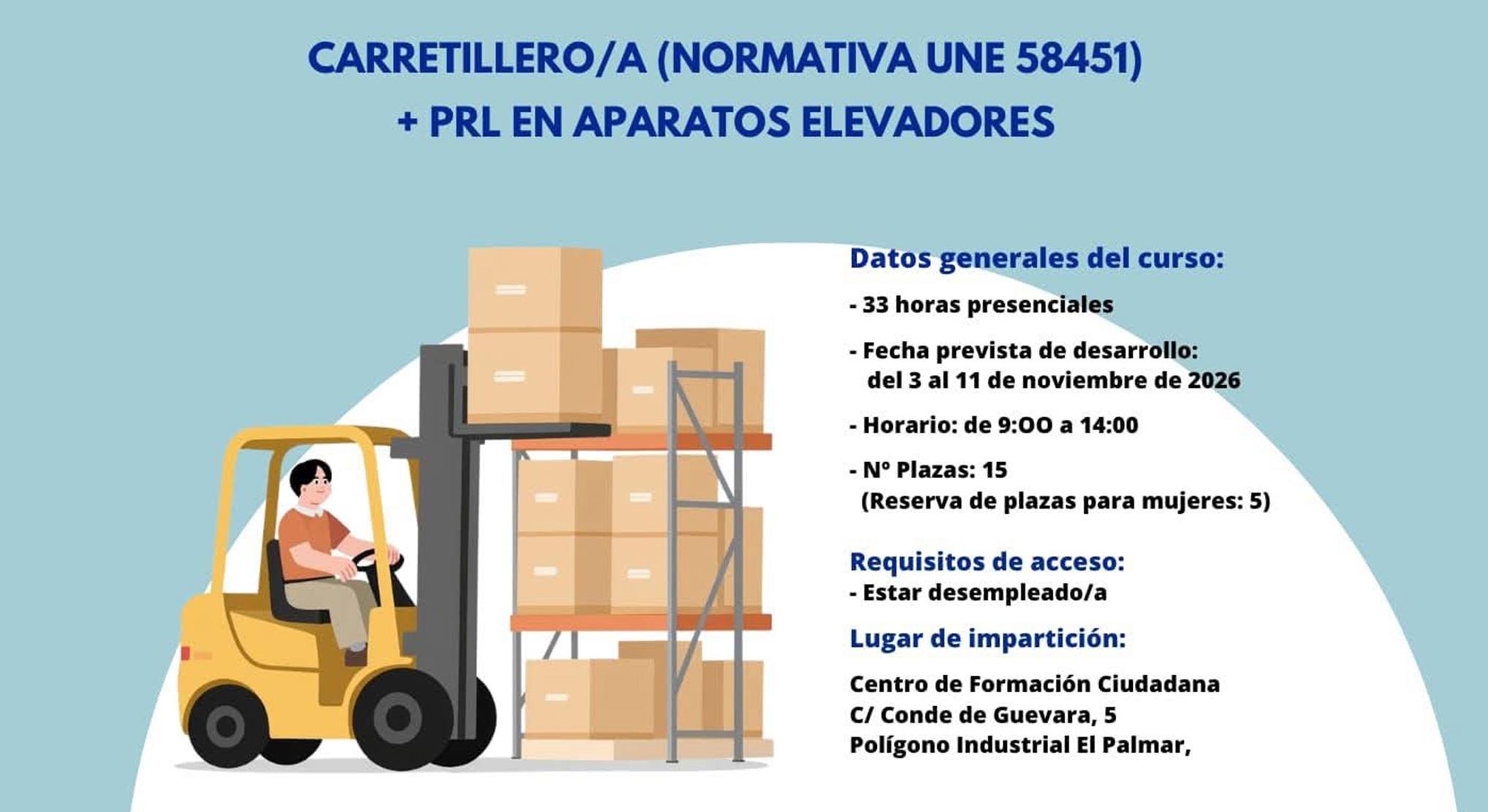 Formación Ciudadana publica el listado provisional de admitidos y reservas para el curso de Carretillero/a y PRL en aparatos elevadores