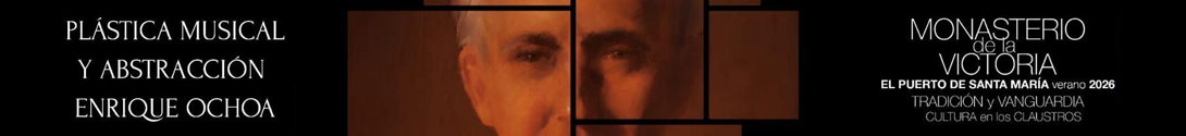 Exposición · Plástica Musical y Abstracción. Enrique Ochoa