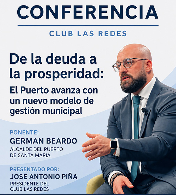 Conferencia. De la deuda a la prosperidad: El Puerto avanza con un nuevo modelo de gestión municipal