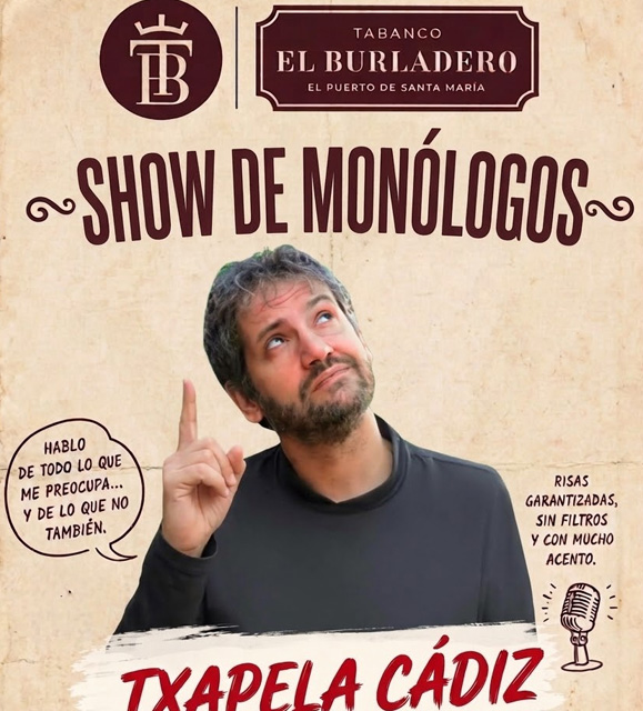 Show de Monólogos · Txapela Cádiz